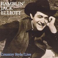 Ramblin' Jack Elliott - Country Style - Live